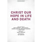 Christ Our Hope in Life and Death SATB choral sheet music cover